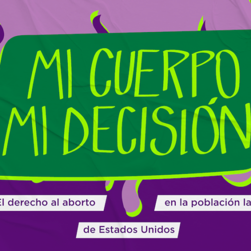 Mi cuerpo, mi decisión, un especial sobre el derecho al aborto en EEUU